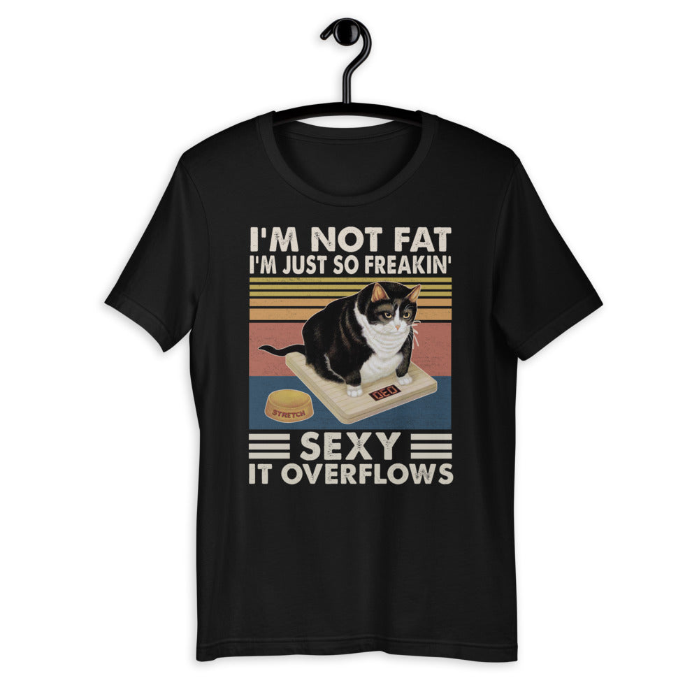 I'm Not Fat Cat Unisex T-shirt