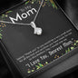 I love You Mom Alluring Beauty Necklace