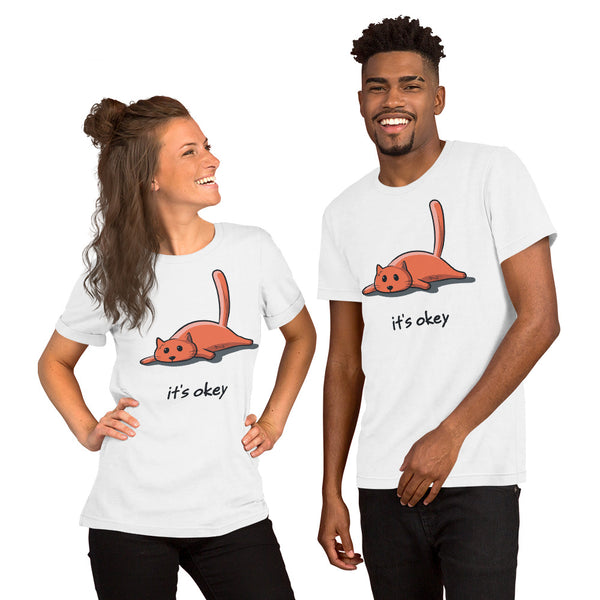 It's Okey Unisex T-shirt
