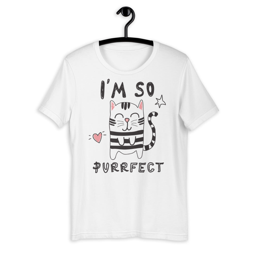 I'm So Purrfect Unisex T-shirt