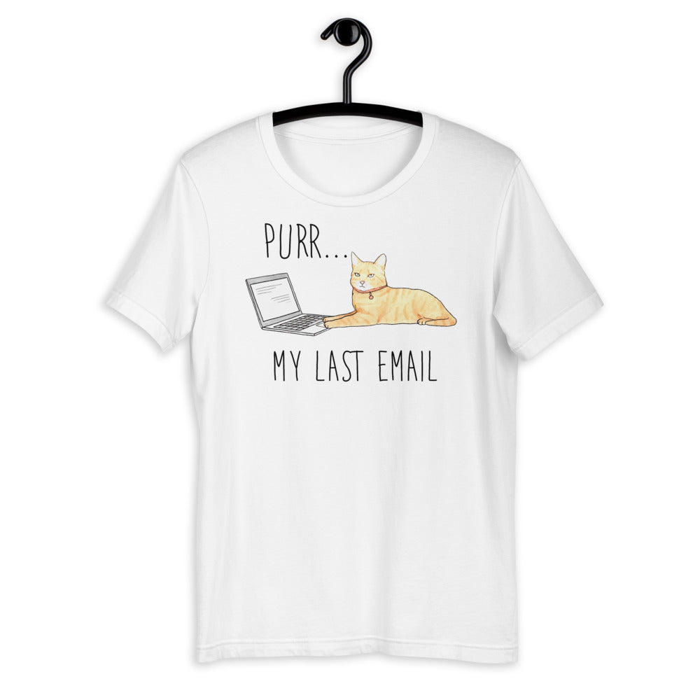 Purr My Last Email Unisex T-shirt