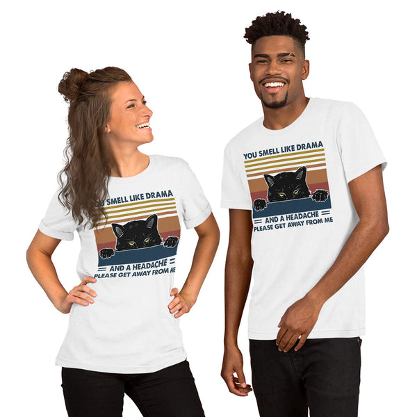 You Smell Like Drama Unisex T-shirt