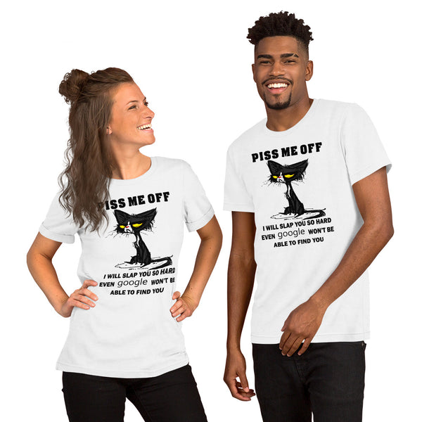Piss Me Off Cat Unisex T-shirt