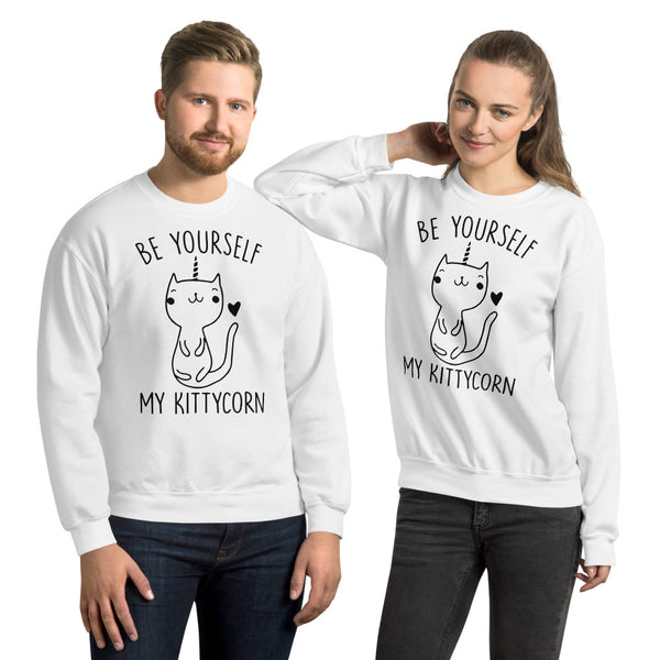 Be Yourself My Kittycorn Unisex Sweatshirt