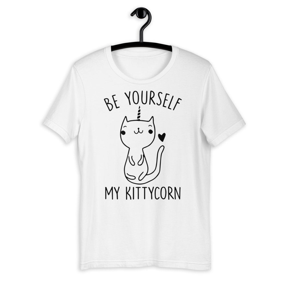 Be Yourself My Kittycorn Unisex T-shirt