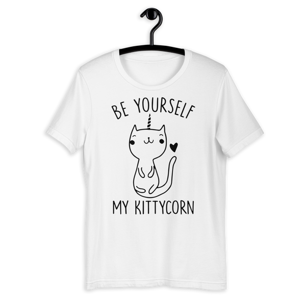 Be Yourself My Kittycorn Unisex T-shirt