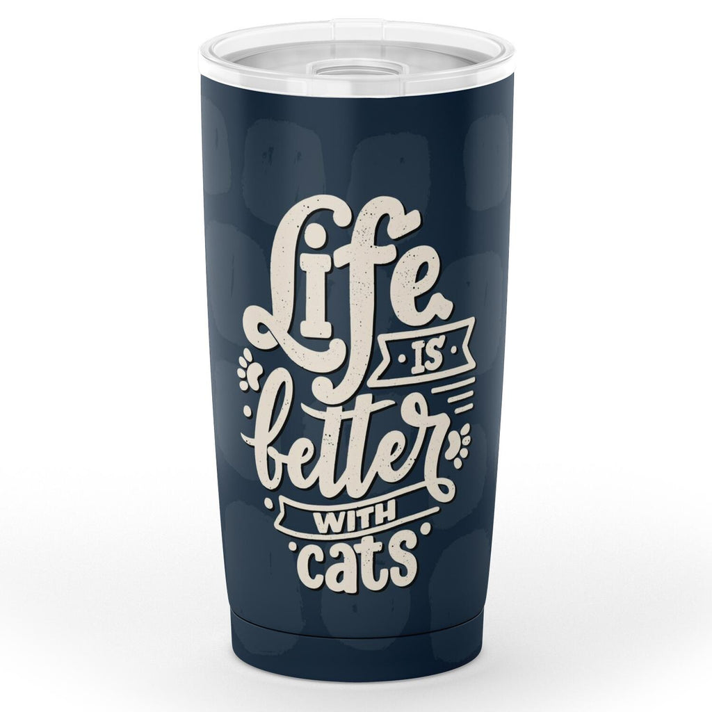 Life Is Better With Cats Tumbler