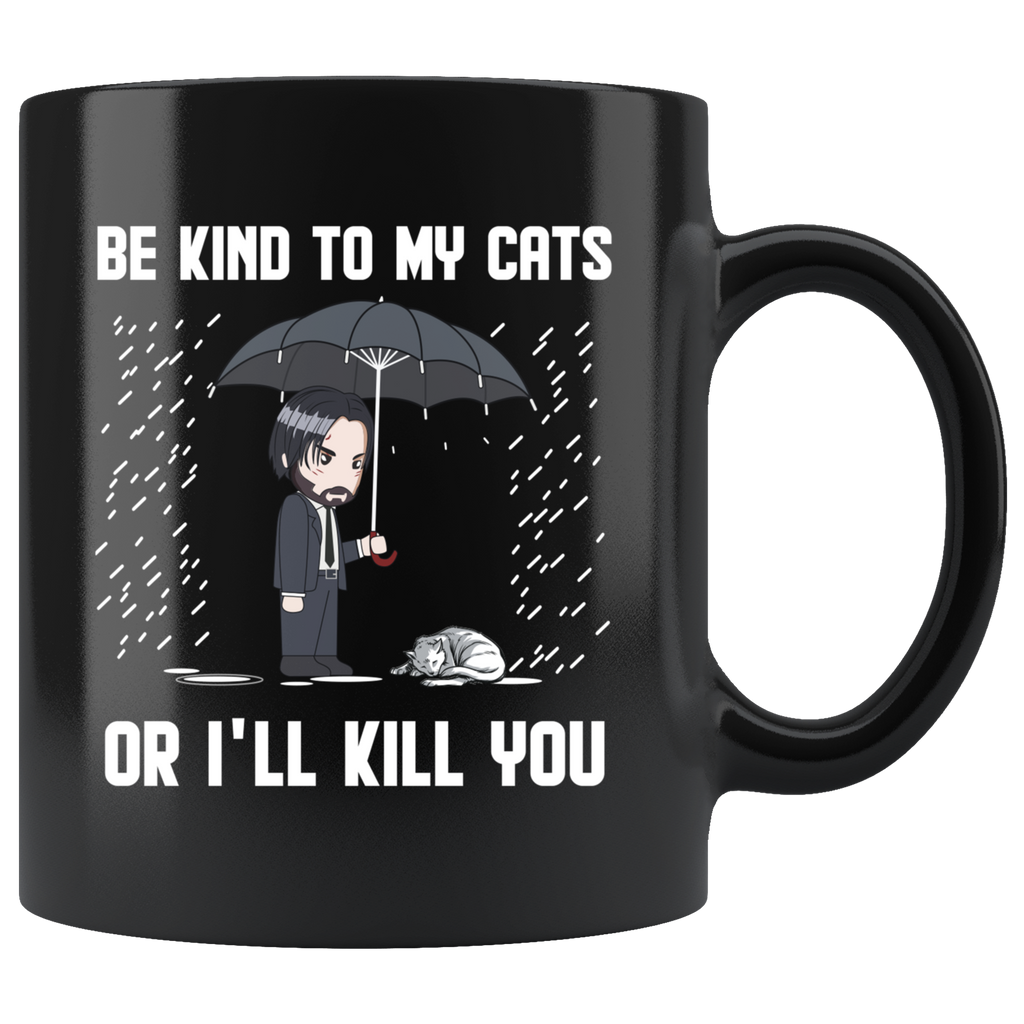Be Kind To My Cats Mug