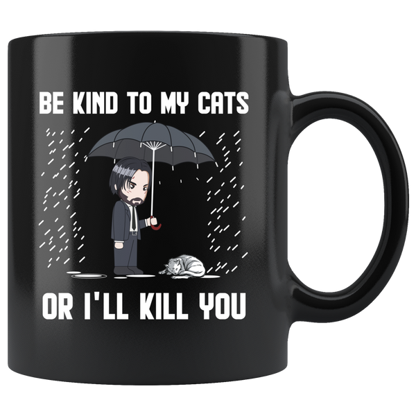 Be Kind To My Cats Mug
