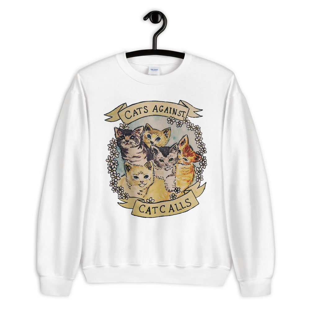Cats Against Catcalls Unisex Sweatshirt
