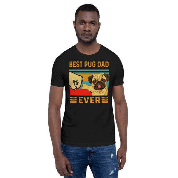 Best Pug Dad Ever Unisex T-shirt