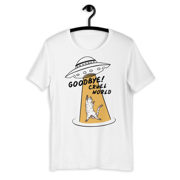 Goodbye Cruel World Unisex T-shirt
