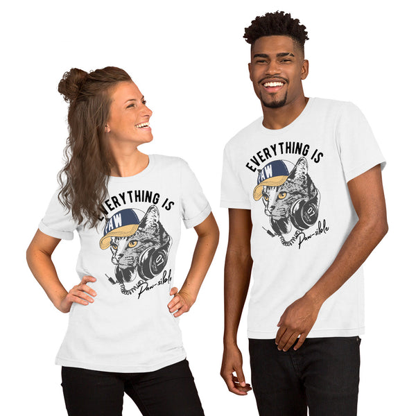 Everything Is Pawsible Unisex T-shirt