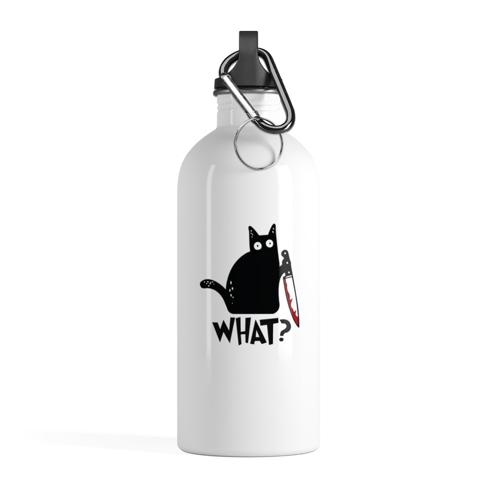 What? Stainless Steel Water Bottle