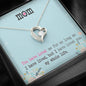 To My Mom Forever Love Necklace