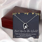 Best Mom In The World Forever Love Necklace