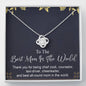 Best Mom In The World Love Knot Necklace