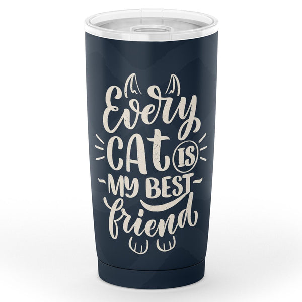 Every Cat Is My Best Friend Tumbler
