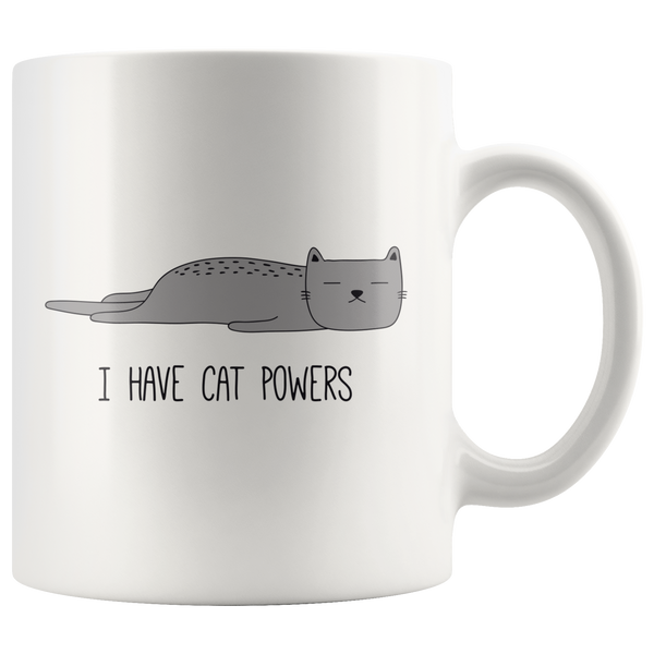 I Have Cat Powers Mug