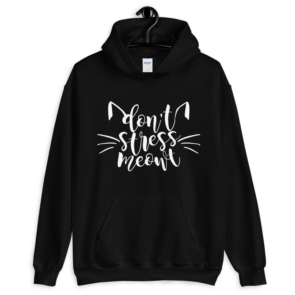 Don't Stress Meow Unisex Hoodie