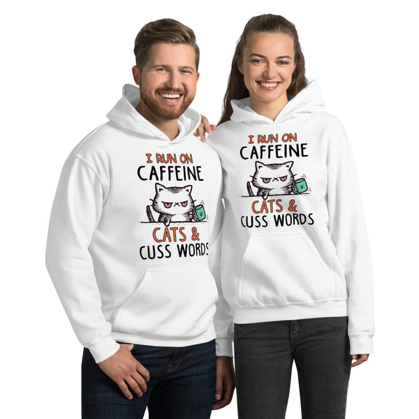 I Run On Caffeine Cats & Cuss Words Unisex Hoodie