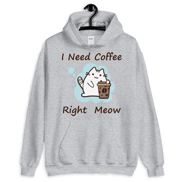 I Need Coffee Right Meow Unisex Hoodie