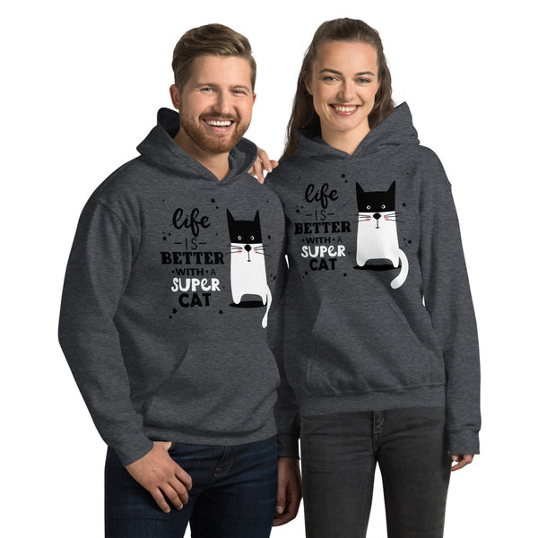 Life Is Better With Super Cat Unisex Hoodie