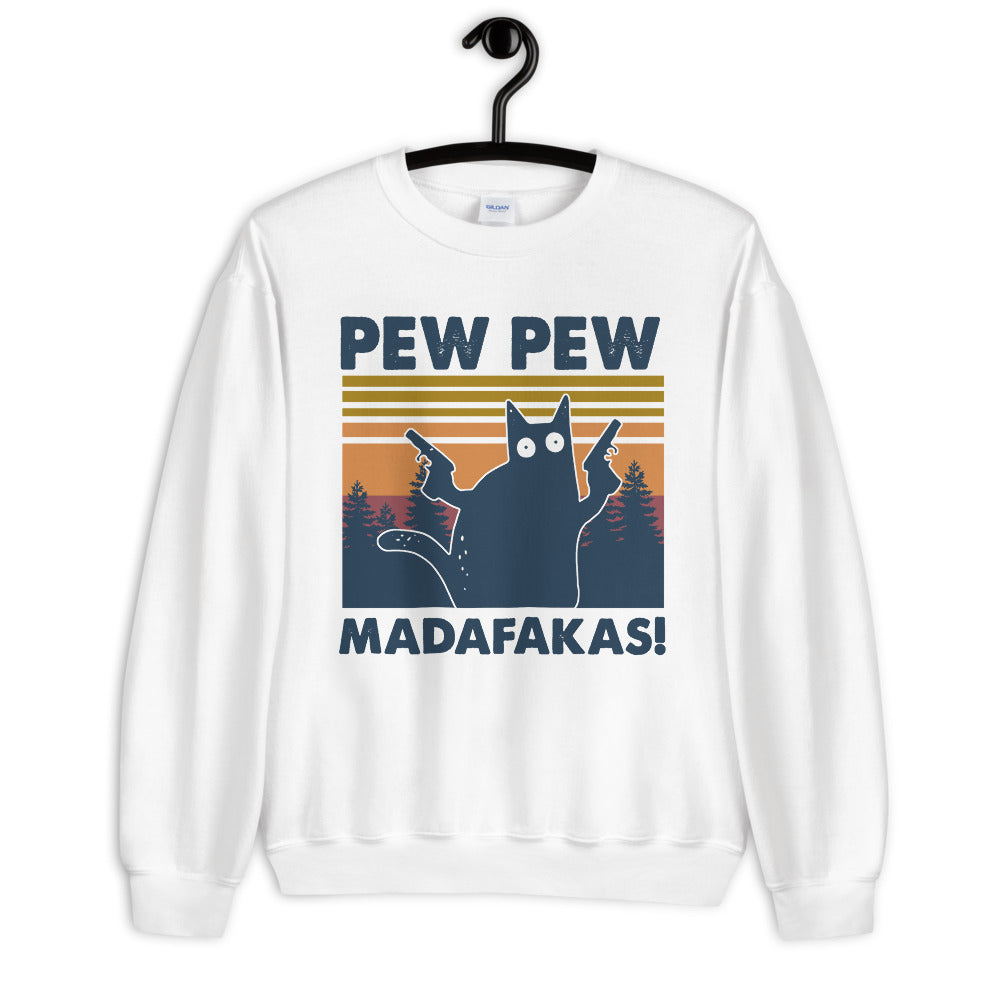 Pew Pew Unisex Sweatshirt