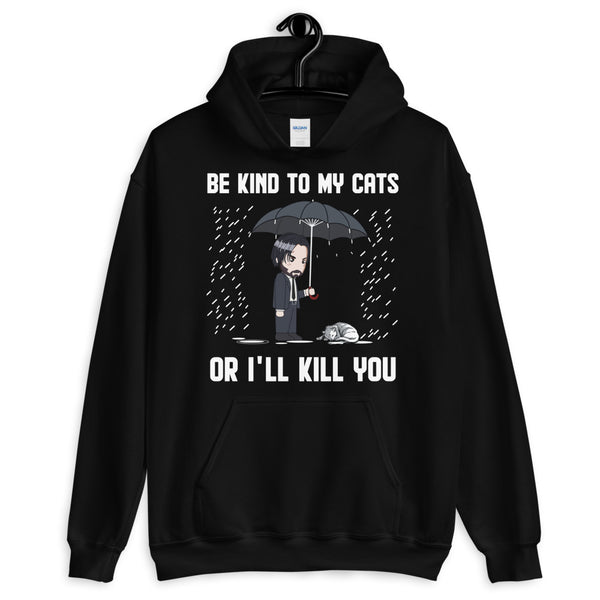 Be Kind To My Cats Unisex Hoodie
