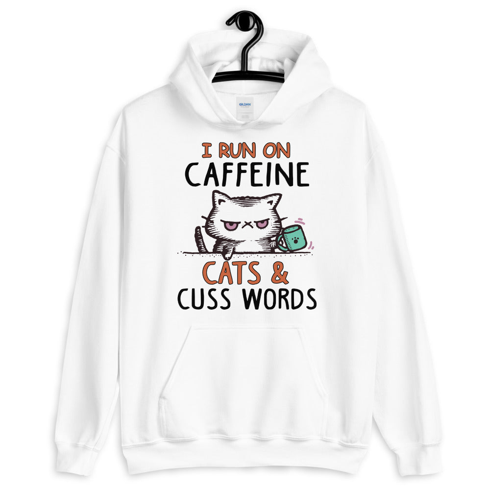 I Run On Caffeine Cats & Cuss Words Unisex Hoodie