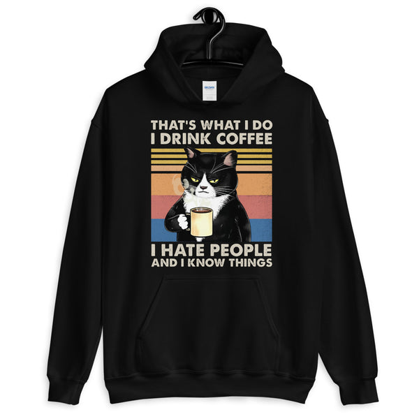 I Drink Coffee Unisex Hoodie