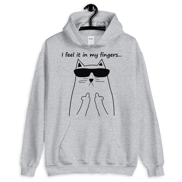 I Feel It In My Fingers Unisex Hoodie
