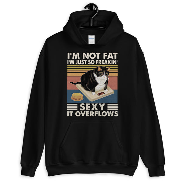 I'm Not Fat Unisex Hoodie