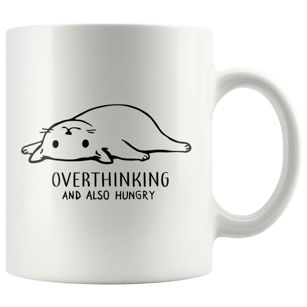 Overthinking And Also Hungry Mug