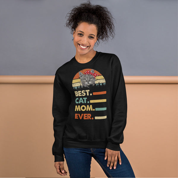 Best Cat Mom Ever Unisex Sweatshirt