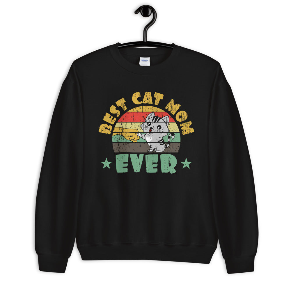 Best Cat Mom Ever Unisex Sweatshirt