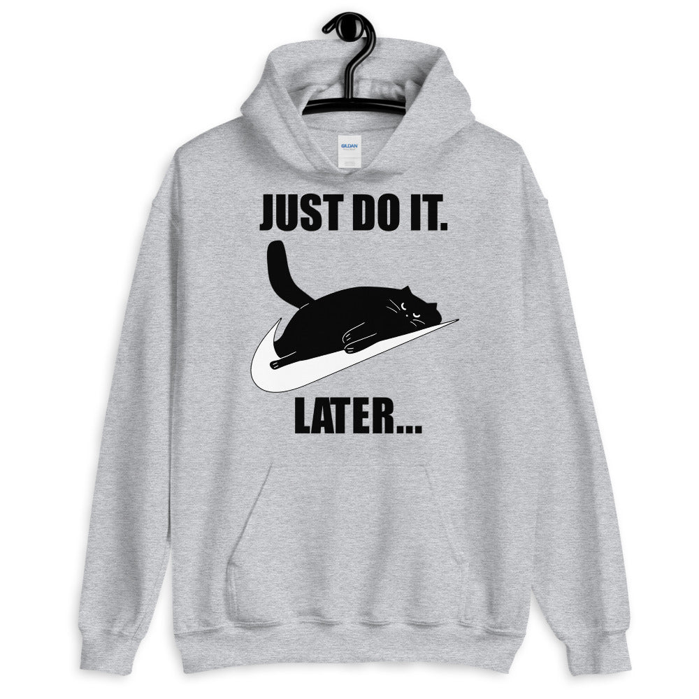 nike just do it later hoodie