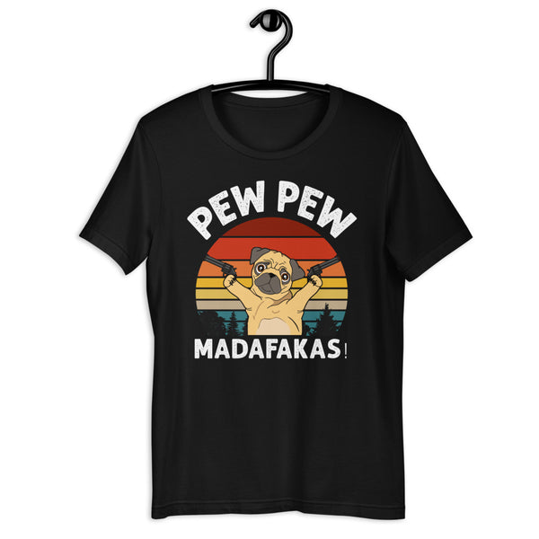 Pug Pew Pew Unisex T-shirt
