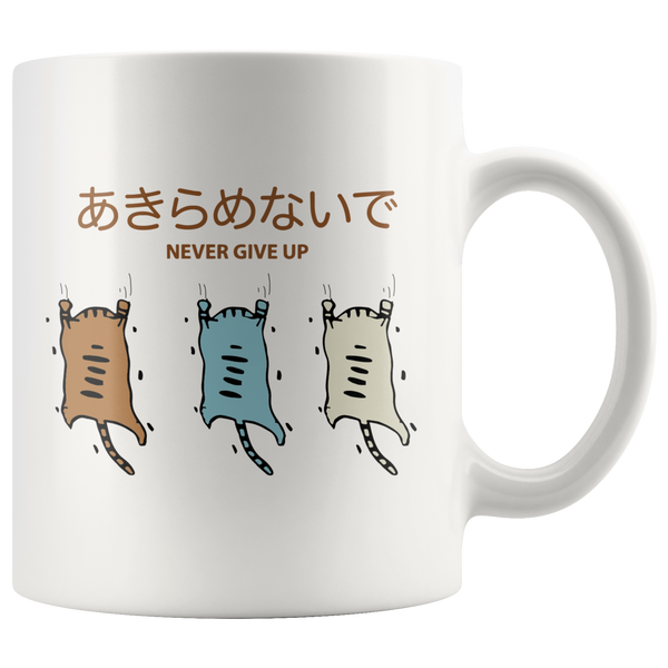 Cats Never Give Up Mug