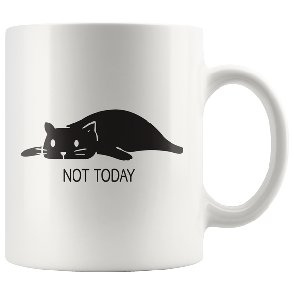 Not Today Mug