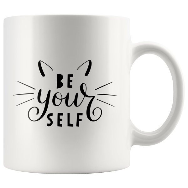 Be Yourself Mug